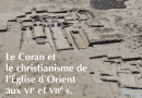 28 et 29 novembre – Colloque international «Le Coran et le christianisme de l’église d’Orient aux VIe et VIIe siècles»