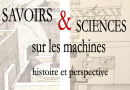 3 mars – Journée d’étude « Sciences et savoirs sur les machines : histoire et perspective »